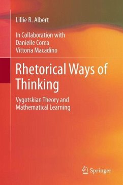 Rhetorical Ways of Thinking - Albert, Lillie R.