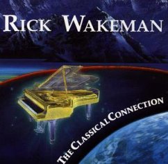 The Classical Connection - Rick Wakeman