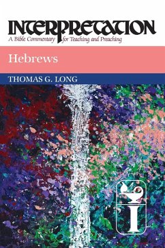Hebrews Interpretation - Long, Thomas G.