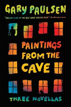 Paintings from the Cave - Paulsen, Gary
