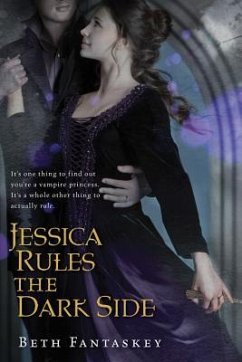 Jessica Rules the Dark Side - Fantaskey, Beth