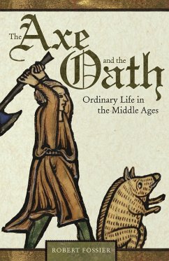 The Axe and the Oath - Fossier, Robert; Cochrane, Lydia G.