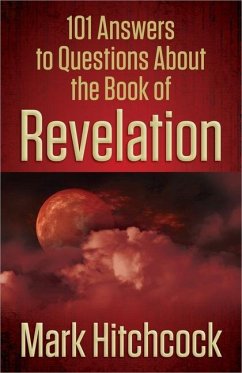 101 Answers to Questions About the Book of Revelation - Hitchcock, Mark