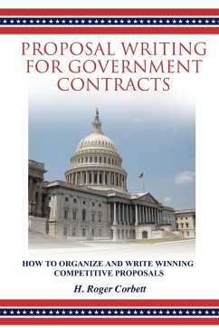Proposal Writing for Government Contracts - Corbett, H. Roger
