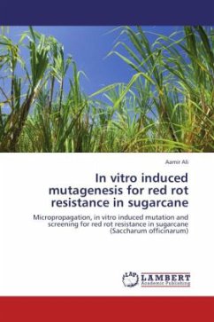 In vitro induced mutagenesis for red rot resistance in sugarcane