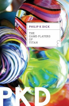 Game-Players of Titan - Dick, Philip K