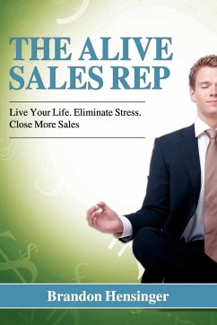 The Alive Sales Rep - Hensinger, Brandon