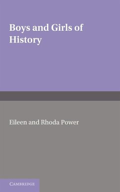 Boys and Girls of History - Power, Eileen; Power, Rhoda