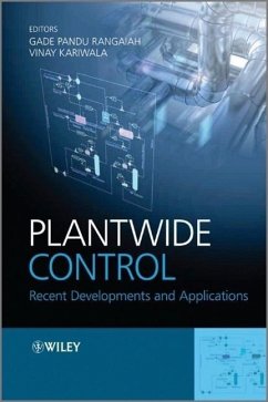 Plantwide Control ? Recent Developments and Applications