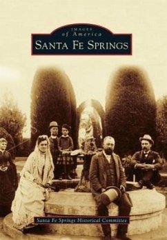 Santa Fe Springs - Santa Fe Springs Historical Committee