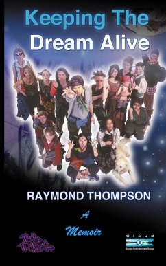 Keeping the Dream Alive - Thompson, Raymond Webster