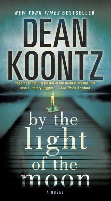 By the Light of the Moon - Koontz, Dean