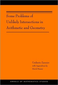 Some Problems of Unlikely Intersections in Arithmetic and Geometry - Zannier, Umberto