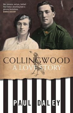 Collingwood: A Love Story - Daley, Paul