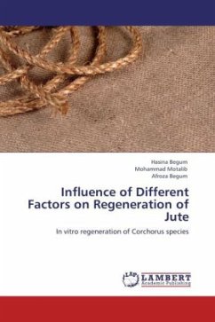 Influence of Different Factors on Regeneration of Jute
