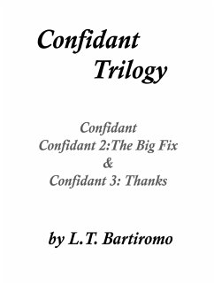 Confidant Trilogy - Bartiromo, Leslie