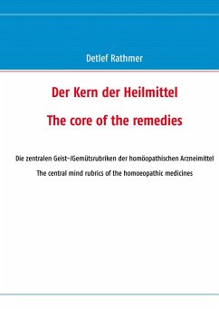 Cover Der Kern der Heilmittel/The core of the remedies