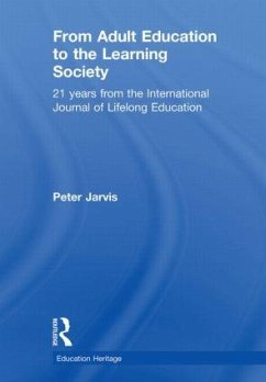 From Adult Education to the Learning Society - Jarvis, Peter