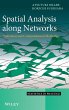 Spatial Analysis Along Networks - Bild 1