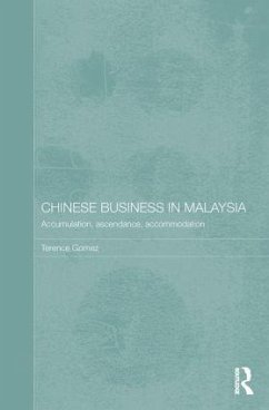 Chinese Business in Malaysia - Gomez, Terence