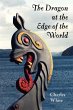 The Dragon at the Edge of the World. - Bild 1