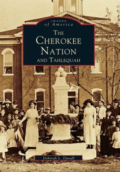 The Cherokee Nation and Tahlequah - Duvall, Deborah L.