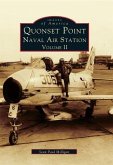 Quonset Point, Naval Air Station: Volume II
