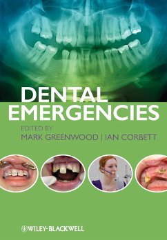 Dental Emergencies - Greenwood, Mark; Corbett, Ian
