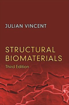 Structural Biomaterials - Vincent, Julian