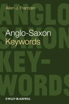 Anglo-Saxon Keywords - Frantzen, Allen J.