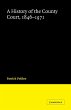 A History of the County Court, 1846 1971 - Bild 1