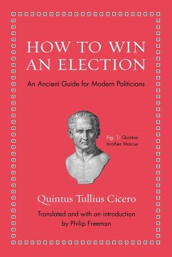 How to Win an Election - Cicero, Quintus Tullius