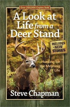 A Look at Life from a Deer Stand - Chapman, Steve