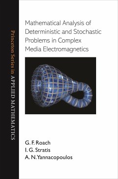 Mathematical Analysis of Deterministic and Stochastic Problems in Complex Media Electromagnetics - Roach, G. F.; Stratis, I. G.; Yannacopoulos, A. N.