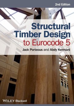 Structural Timber Design to Eurocode 5 - Porteous, Jack; Kermani, Abdy