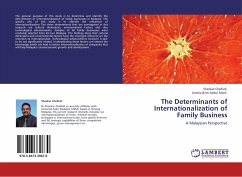The Determinants of Internationalization of Family Business - Chelliah, Shankar;Binti Abdul Malik, Amelia