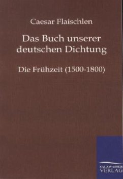 Das Buch unserer deutschen Dichtung - Flaischlen, Caesar