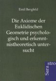 Die Axiome der Euklidischen Geometrie psychologisch und erkennt-nistheoretisch untersucht