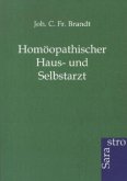 Homöopathischer Haus- und Selbstarzt