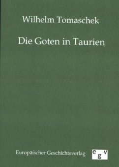 Die Goten in Taurien - Tomaschek, Wilhelm