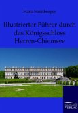 Illustrierter Führer durch das Königsschloss Herren-Chiemsee