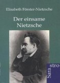 Der einsame Nietzsche