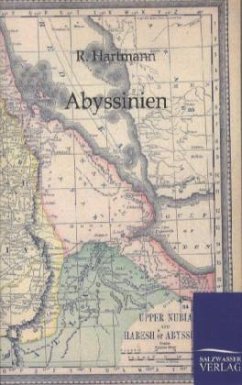 Abyssinien und die übrigen Gebiete Ost-Afrikas - Hartmann, R.