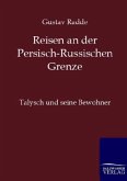 Reisen an der Russisch-Persischen Grenze