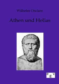 Athen und Hellas - Oncken, Wilhelm