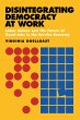 Disintegrating Democracy at Work - Bild 1