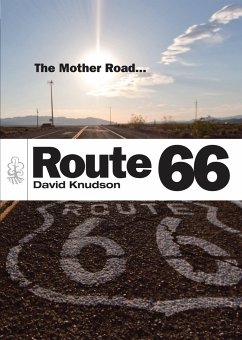 Route 66: The Mother Road - Knudson, David