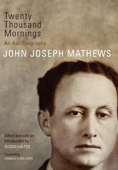 Twenty Thousand Mornings - Mathews, John Joseph