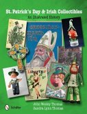 St. Patrick's Day & Irish Collectibles: An Illustrated History