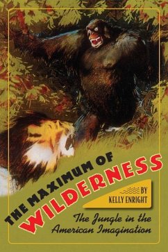 The Maximum of Wilderness - Enright, Kelly